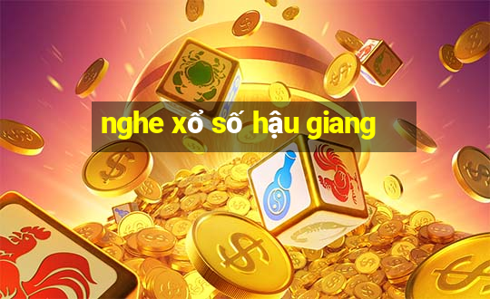 nghe xổ số hậu giang