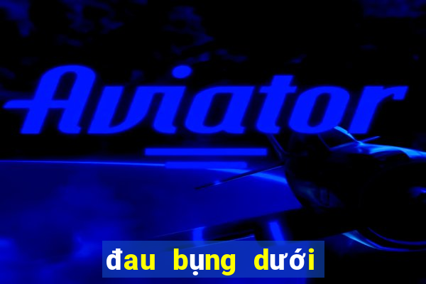 đau bụng dưới ở nam