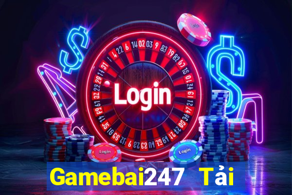 Gamebai247 Tải Game Bài B52