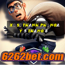 xổ số thành phố ngày 5 tháng 8