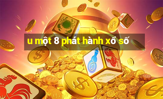 u một 8 phát hành xổ số