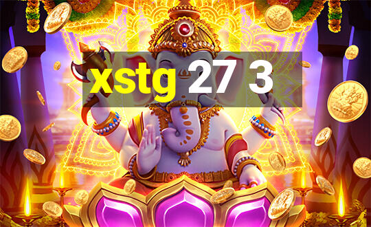 xstg 27 3