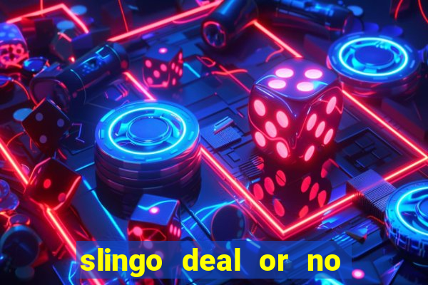 slingo deal or no deal slot