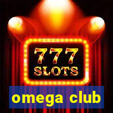 omega club