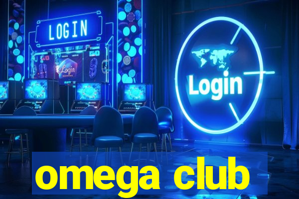 omega club