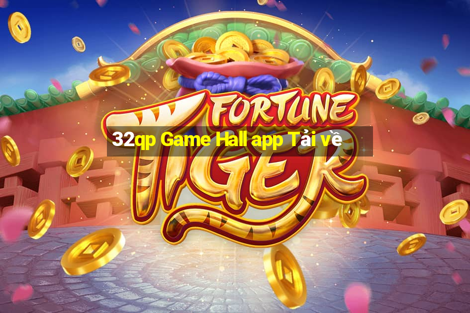 32qp Game Hall app Tải về