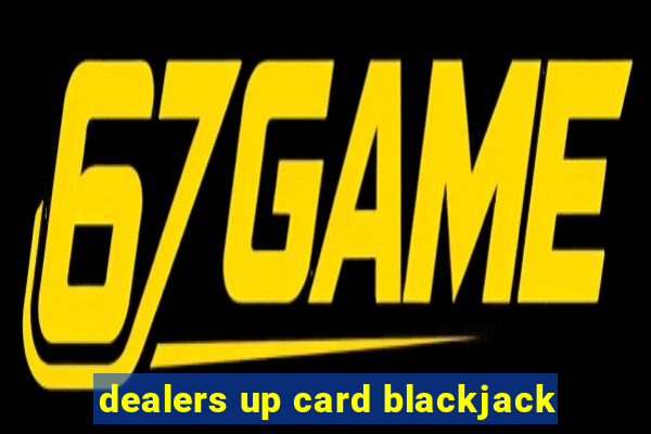 dealers up card blackjack