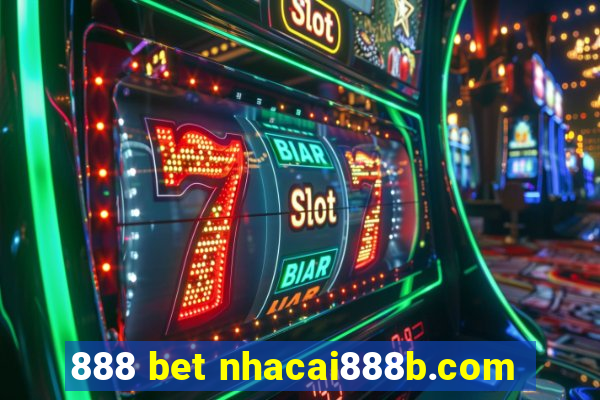 888 bet nhacai888b.com