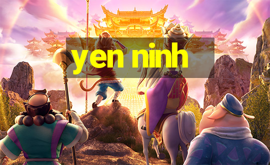 yen ninh