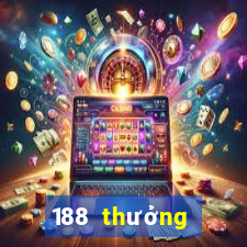 188 thưởng nhận giải trí mới ra