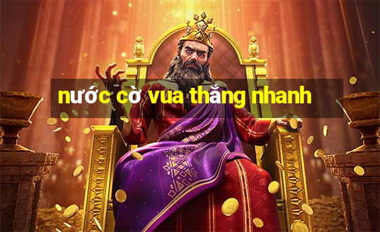 nước cờ vua thắng nhanh