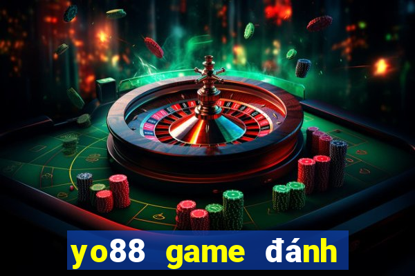 yo88 game đánh bài đổi thưởng