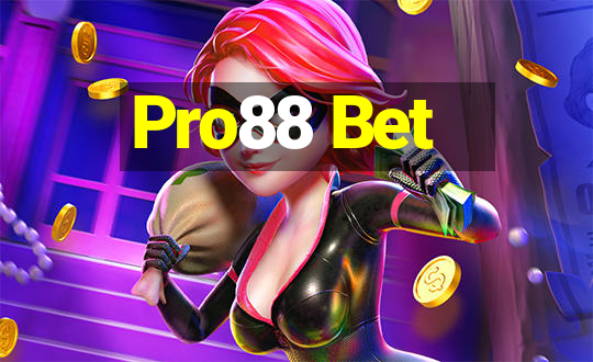 Pro88 Bet