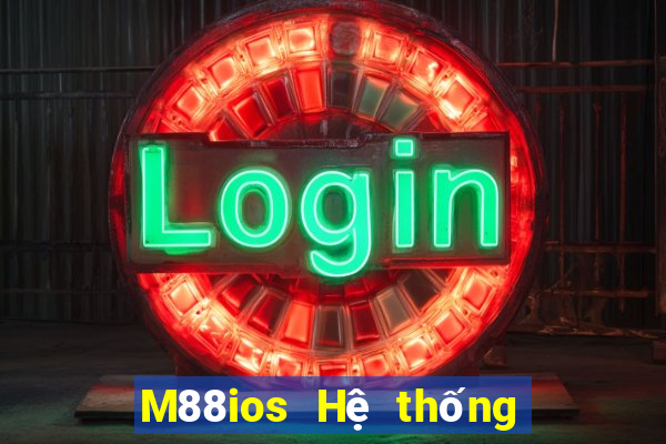 M88ios Hệ thống Empire ios