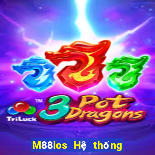 M88ios Hệ thống Empire ios