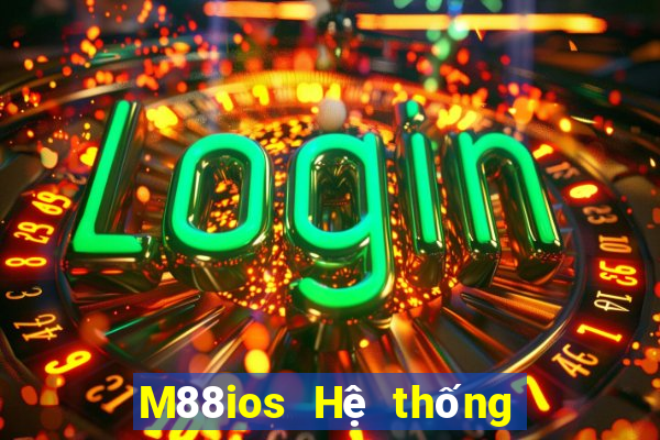 M88ios Hệ thống Empire ios