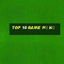 top 10 game nổ hũ