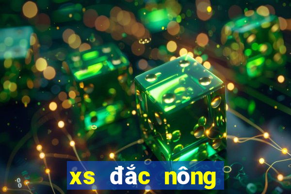 xs đắc nông hôm nay