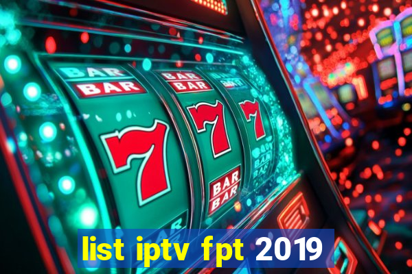 list iptv fpt 2019