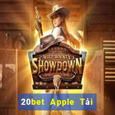 20bet Apple Tải về wed