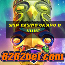 spin casino casino online