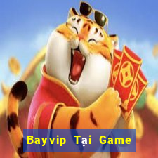 Bayvip Tại Game Bài B52 Đổi Thưởng