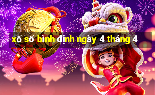 xổ số bình định ngày 4 tháng 4