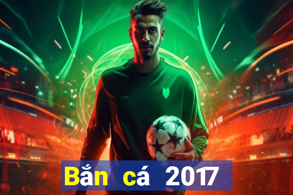 Bắn cá 2017 Phiên bản Android