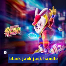 black jack jack handle