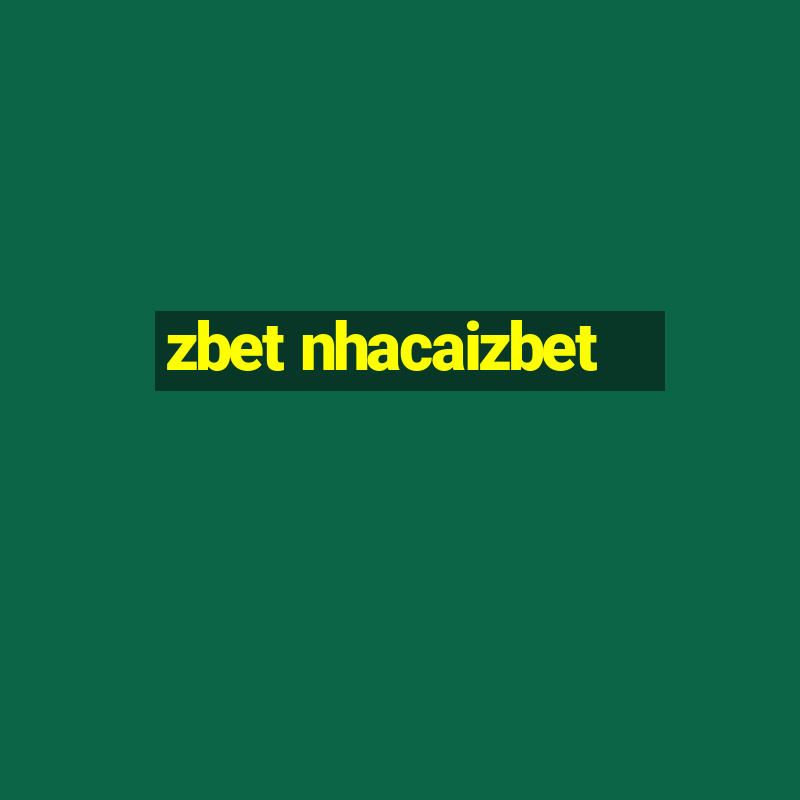 zbet nhacaizbet