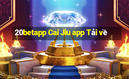 20betapp Cai Jiu app Tải về