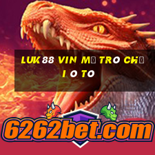 Luk88 Vin Mở Trò Chơi Ô Tô