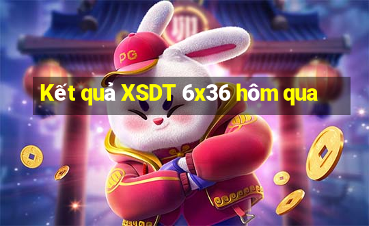 Kết quả XSDT 6x36 hôm qua