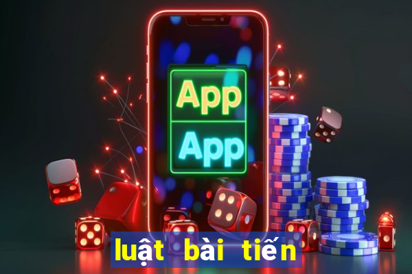 luật bài tiến lên tới trắng