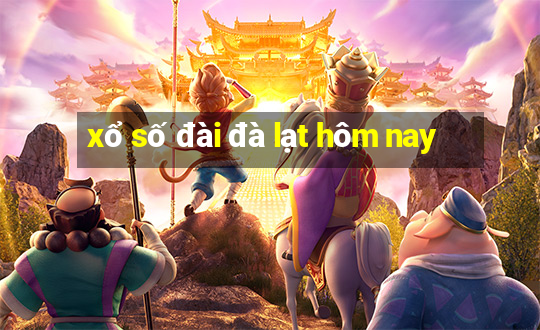 xổ số đài đà lạt hôm nay