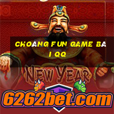 Choáng Fun Game Bài Qq