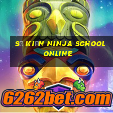 sự kiện ninja school online