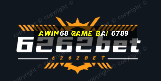 Awin68 Game Bài 6789