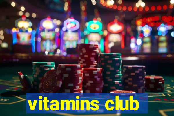 vitamins club