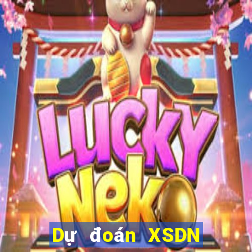 Dự đoán XSDN ngày thứ sáu