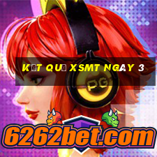 kết quả XSMT ngày 3