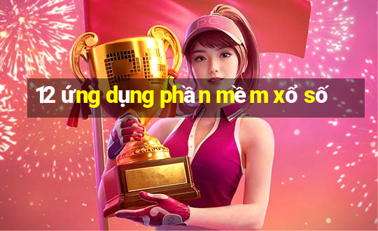 12 ứng dụng phần mềm xổ số