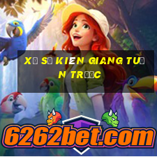 xổ số kiên giang tuần trước