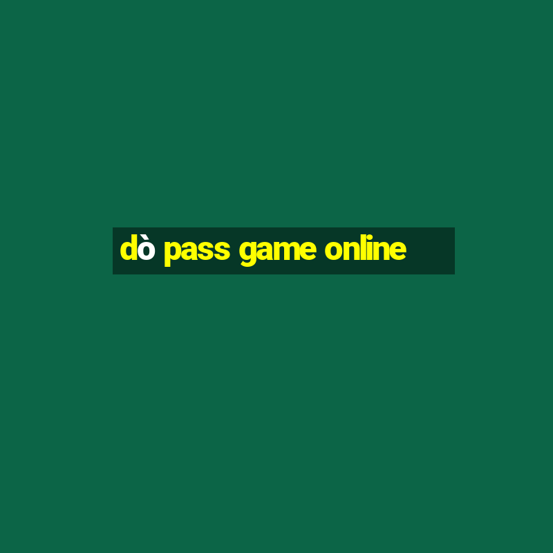 dò pass game online