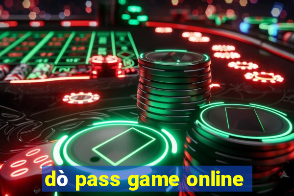 dò pass game online