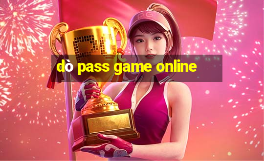 dò pass game online