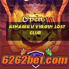 hinagiku v1rg1n lost club