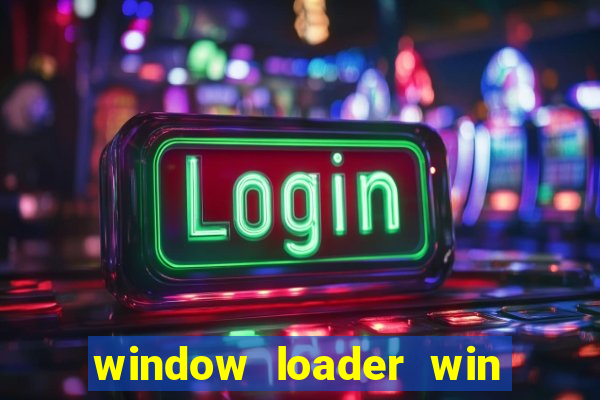 window loader win 7 64bit