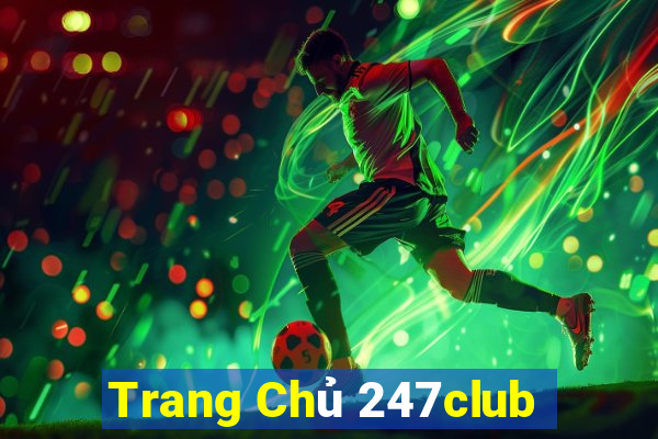 Trang Chủ 247club