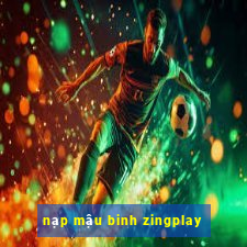 nạp mậu binh zingplay